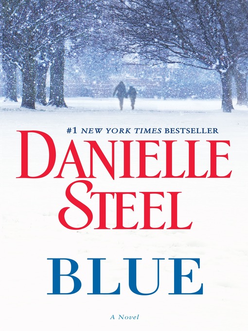 Title details for Blue by Danielle Steel - Wait list